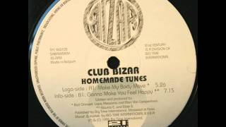 CLUB BIZAR MAKE MY BODY MOVE