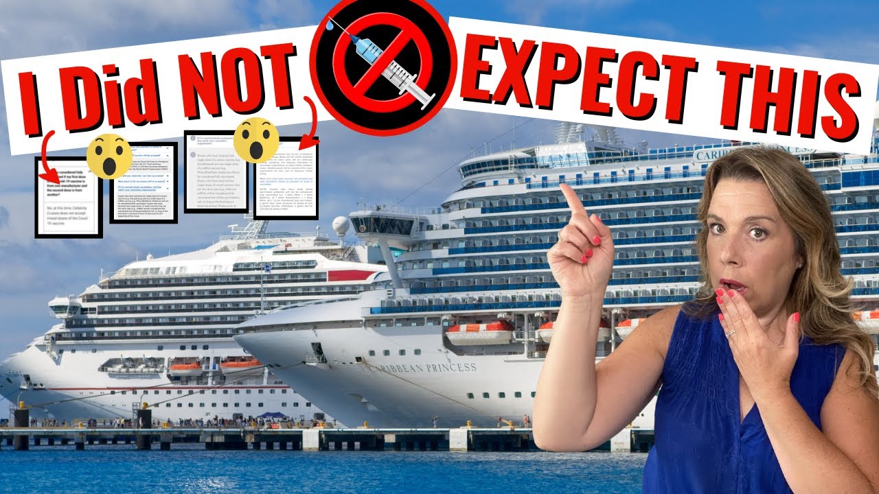 CRUISE NEWS: CRUISE PROTOCOLS *Vaccine Update* that MAY Affect You