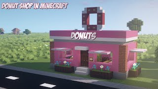 How to build a donut shop in Minecraft