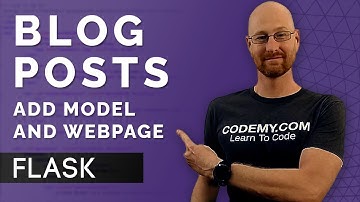 Add A Blog Post Model and Form - Flask Fridays #17