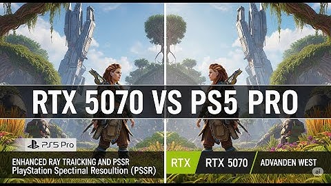 PS5 PRO vs RTX 5070 – Which One Truly Delivers Next-Gen Visuals?