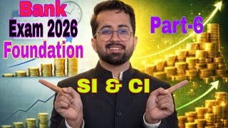 Simple Interest & Compound Interest Part-6 🔥 The Maths Hero 2026 Foundation to Pro @Bankers_Hubb