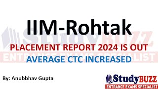 IIM Rohtak 2024 Placement Report is Out: Average Package has increased! by Studybuzz Education - MBA preparation 1,364 views 2 weeks ago 7 minutes, 27 seconds