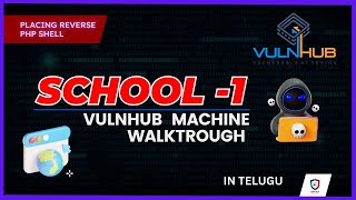 EP-1 MY SCHOOL - 1 Walk-through||Placing php-reverse shell || Vulnhub tuts||Cyber security||spatra