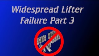 Widespread Lifter Failure Part 3 by Ellison's Machine Shop - Your Engine Guy 31,518 views 2 years ago 23 minutes