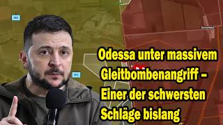 🚨 Odessa unter Gleitbomben-Hagel 💥 Einer der heftigsten Angriffe bislang ⚠️ ukraine krieg