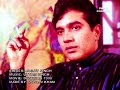 CHITHI NA KOI SANDESH ( Singer, Jagjit Singh ) TRIBUTE to RAJESH KHANNA