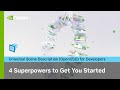 Universal Scene Description (OpenUSD): 4 Superpowers to Get You Started