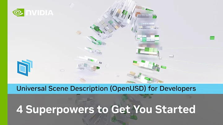 Universal Scene Description (OpenUSD): 4 Superpowers to Get You Started