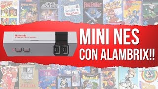 Mini NES EN VIVO con Alambrix!!