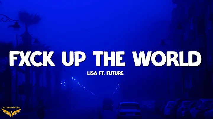 LISA - FXCK UP THE WORLD (Vixi Solo Version) (Lyrics)