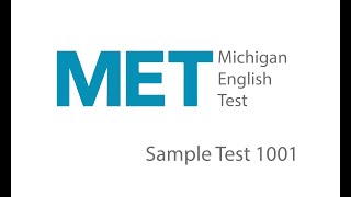 Michigan English Test (MET) Part 1