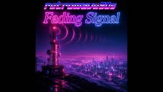Retrowave80s - 6 - [Fading Signal] - Synthwave with neon energy and retro-futuristic 80s style.
