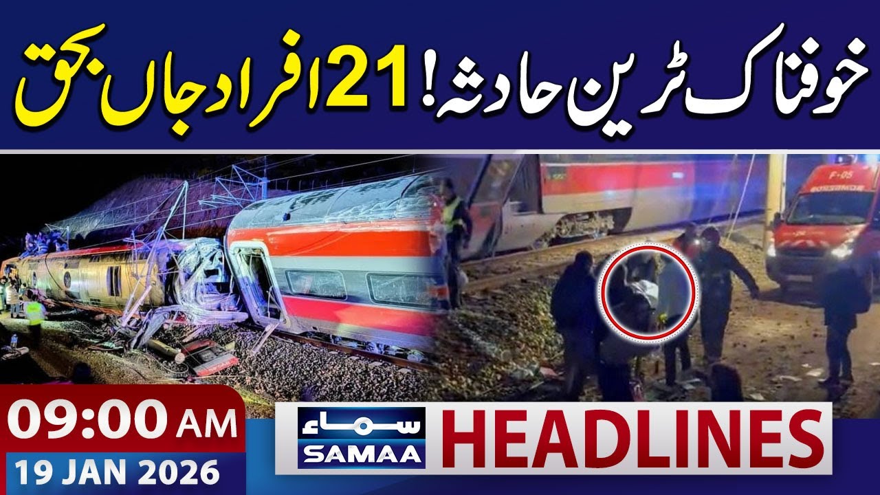 Train Crash in Spain Leaves 21 Dead | 9 AM News Headlines | 19 Jan 2026 | SAMAA TV