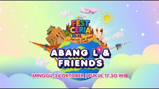 Saksikan abang L U0026 Friends  Minggu 26 Oktober 2025 Pukul 1730 Wib Di Mentari Tv