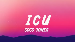 Coco Jones - ICU (Lyrics)