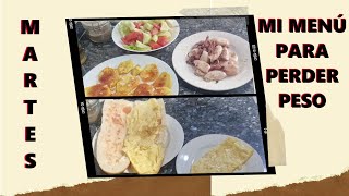 Mi Menú Para Perder Peso Con Recetas Martes