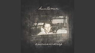 Watch Huntsmen The Last President video