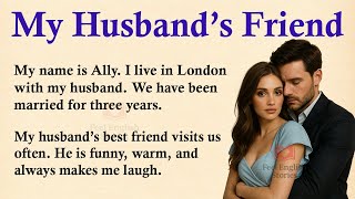 видео: Лучший друг моего мужа любит меня ✅ Эмоциональная история на английском (уровень A1 | A2) ✅ картинка: Лучший друг моего мужа любит меня ✅ Эмоциональная история на английском (уровень A1 | A2) ✅