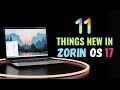 Zorin os 17 released top 11 mindblowing new features you cant miss for 2024