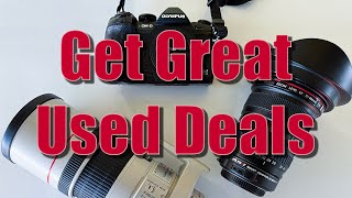 How I Get Deals on Used Camera Gear