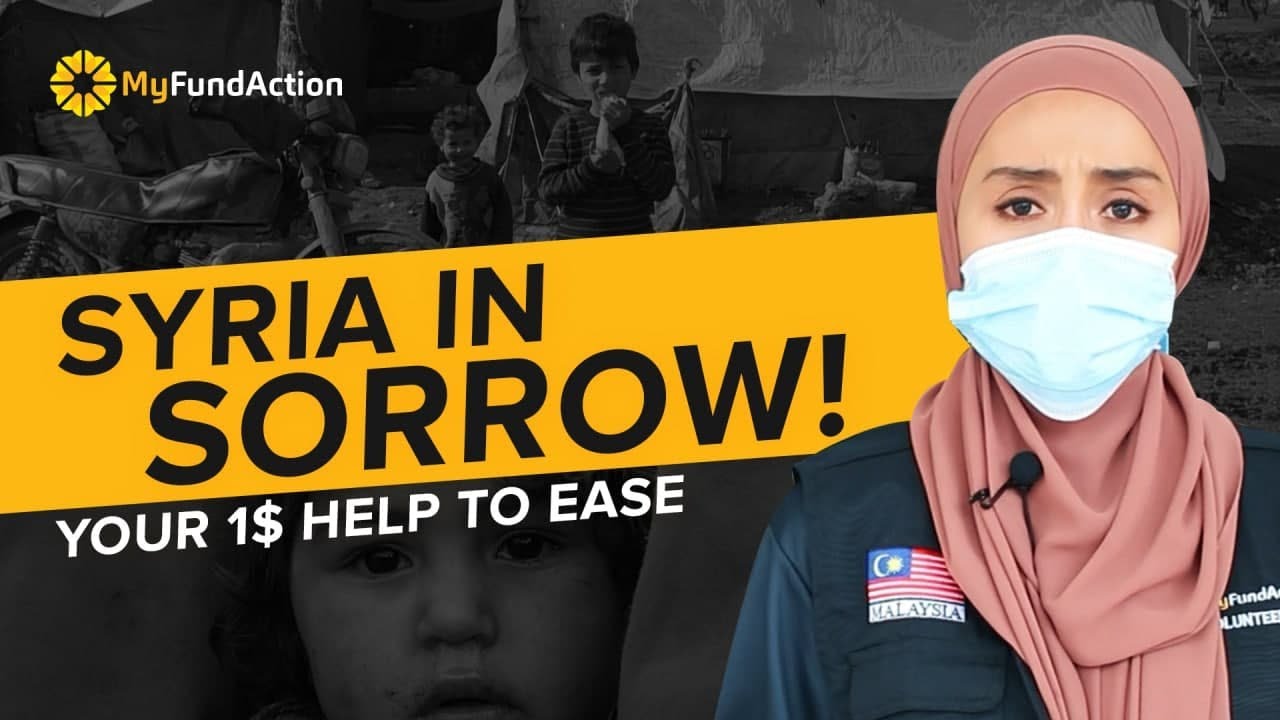 Myfundaction Syria In Sorrow Your 1 Help To Ease Youtube