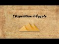 L'Expédition d'Egypte (1798-1801)