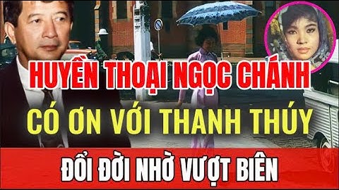 Nhạc sĩ Ngọc Chánh đổi đời ở Mỹ nhờ vượt biên, có ơn ra sao với Thanh Thúy? | Sài Gòn Xa Nhớ?