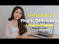 Chat support job with weekly payment php 6 048 per week  sincerely cath