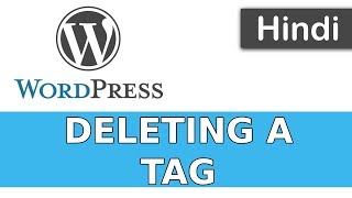 WordPress Tutorials in Hindi - 29 - DELETING A TAG | TAGS