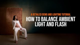How to Mix Flash With Ambient Light. A Step by Step Tutorial