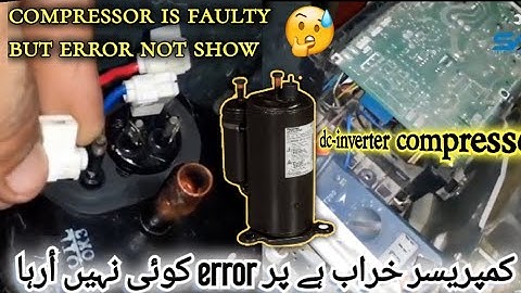 How To Test DC Inverter Compressor | When Error Not Show Display | Complete Fault Solve