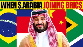 When will Saudi Arabia join BRICS | Saudi Arabia expresses a desire to join the BRICS family