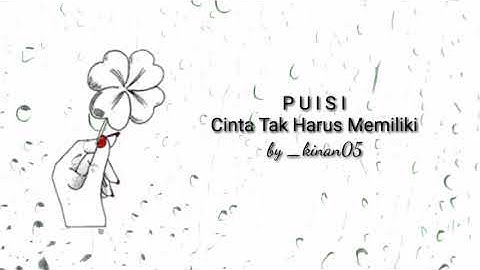 Musikalisasi Puisi "Cinta tak harus memiliki"