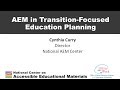 Including AEM in Transition-Focused Education Planning for Higher Education