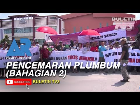 ADUAN RAKYAT 3.0 | Tutup Operasi Kilang Akibatkan Pencemaran