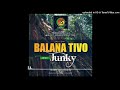 Junky  balana tivo png music 2022