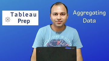 Tableau Prep Builder Tutorial for Beginners - Grouping Data using Aggregate Step