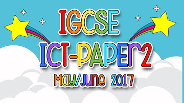 IGCSE ICT Paper 21 May/June 2017  (Part 3 Mail Merge and Presentation)