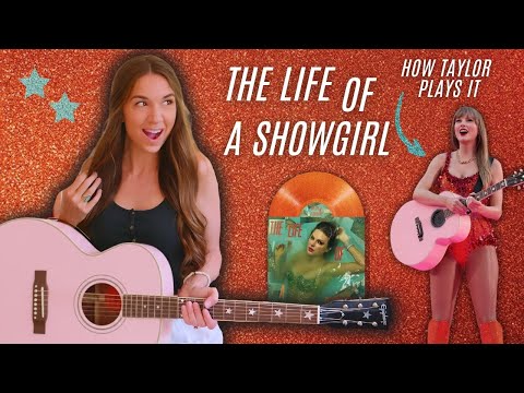 The Life Of A Showgirl - Taylor Swift | Guitar Chords + Tutorial (exactly how Taylor plays it)