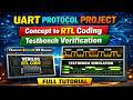 UART Protocol Project | Concept to RTL Coding & Testbench Verification