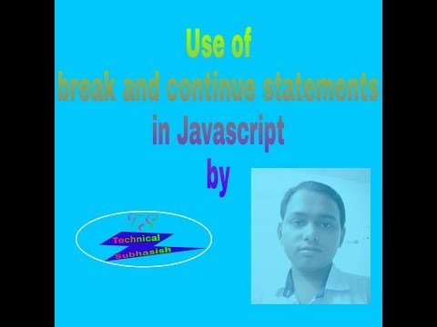 How to use break and continue statements in javascript || by TECHNICAL SUBHASISH