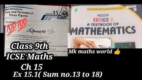 Class 9th ICSE Maths Ch 15 Area and perimeter of plane figures 👍 Ex 15.1(Sum no.13 to18)