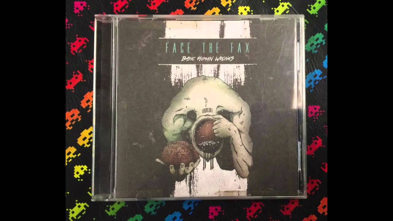 Face The Fax ‎– Basic Human Wrongs (Full)