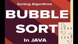 Bubble Sort  In Java(Sort Technique In An Array) With Program.(Ascending/Descending Order Element)