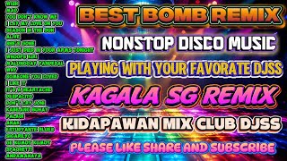 Best Bomb Remix  Nonstop Disco   Playing With Your Favorate Djss