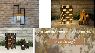 Let there be light! TUMBLING TOWER BLOCK LIGHTING