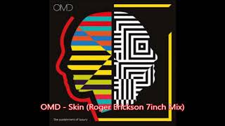 Vignette de la vidéo "OMD - Skin (Roger Erickson 7inch Mix)"