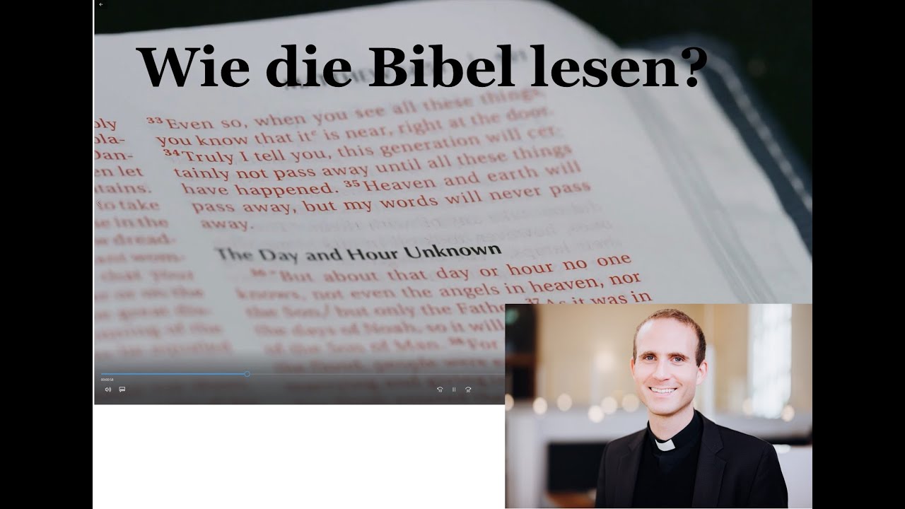 Wie Lange Dauert Es Die Bibel Zu Lesen Wie die Bibel lesen? - YouTube