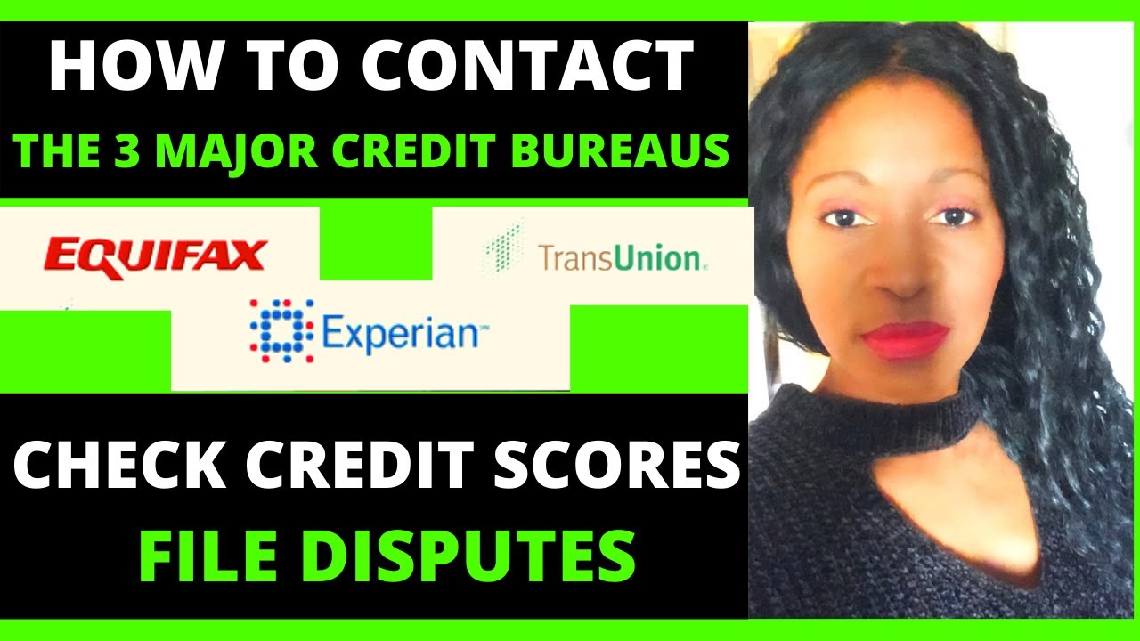 Who are the 3 major credit bureaus YouTube